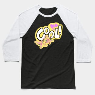 Cool! Baseball T-Shirt